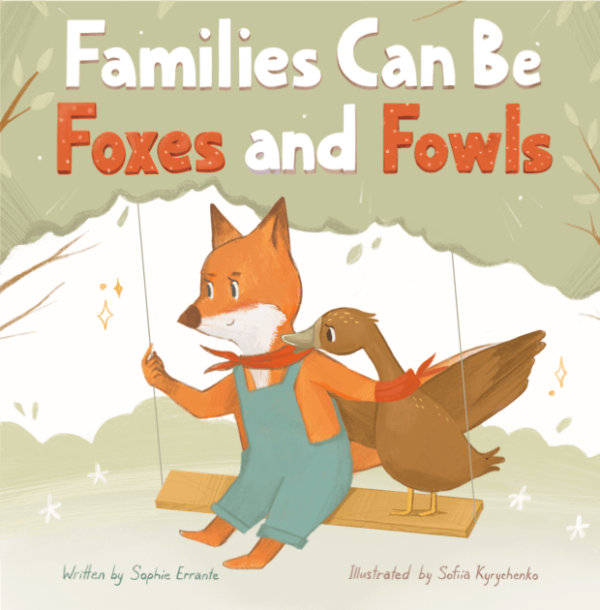 Families Can Be Foxes and Fowls
