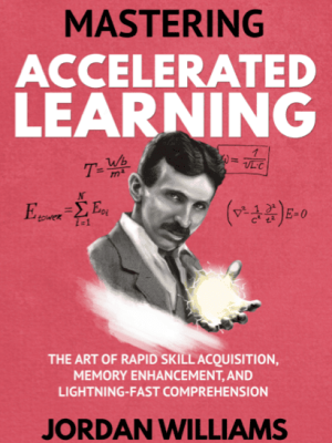 Mastering Accelerated Learning