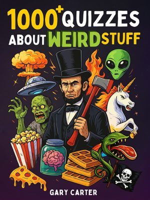 1000+ quizzes  About Weirdstuff